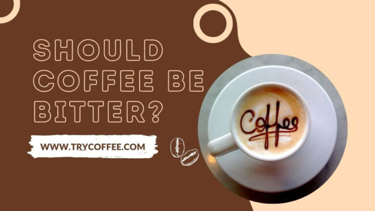 should-coffee-be-bitter-the-actual-taste-try-coffee